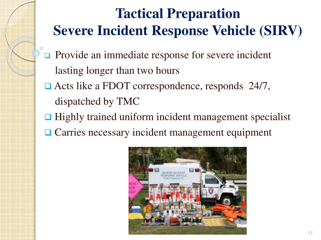 tactical preparation severe incident response