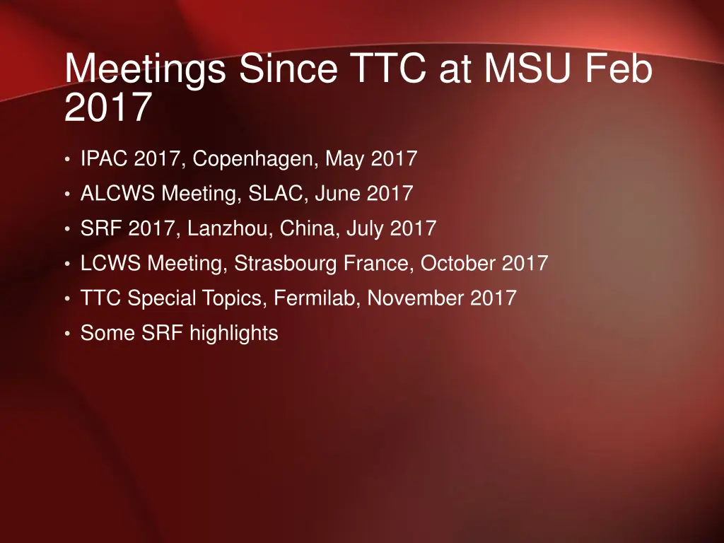 meetings since ttc at msu feb 2017