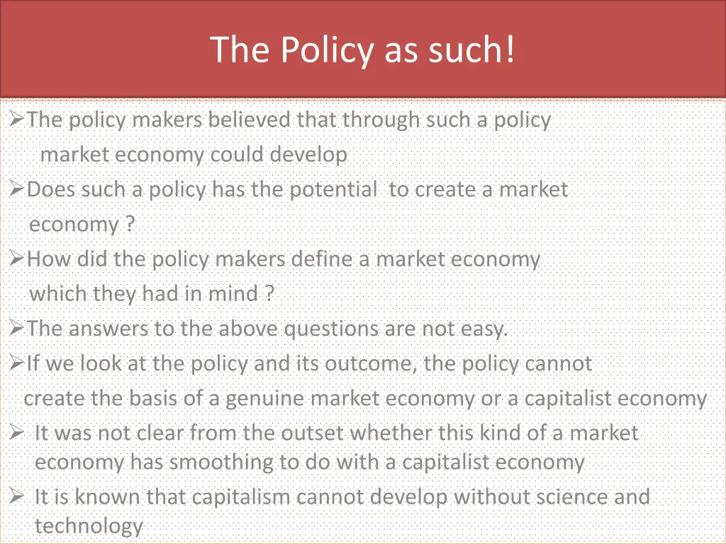 the policy as such