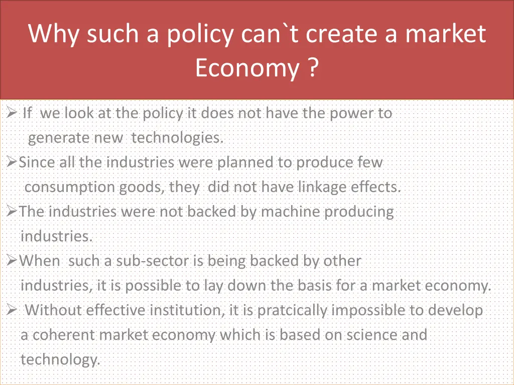 why such a policy can t create a market economy