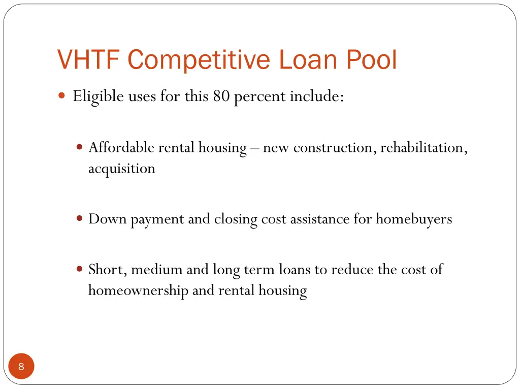 vhtf competitive loan pool