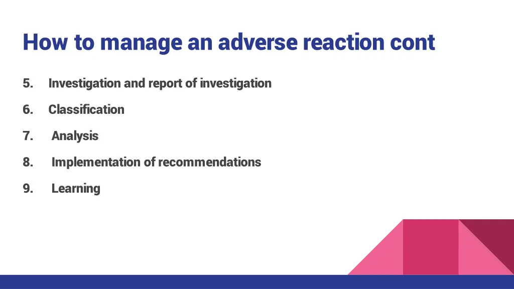 how to manage an adverse reaction cont