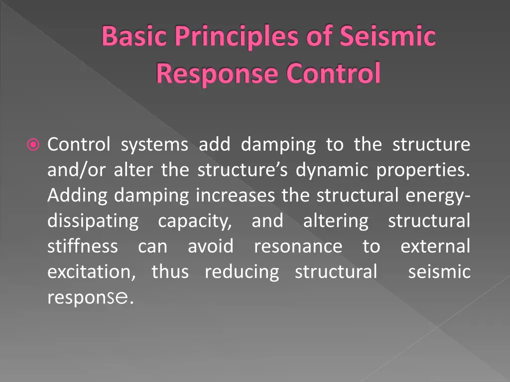 basic principles of seismic response control