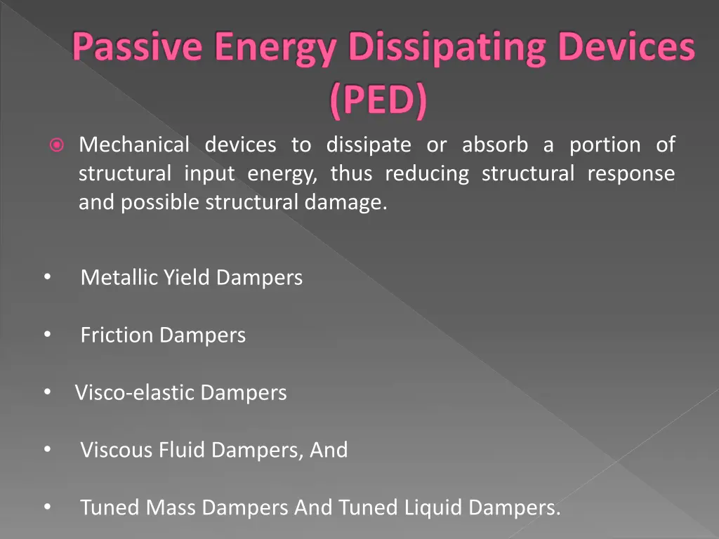passive energy dissipating devices ped