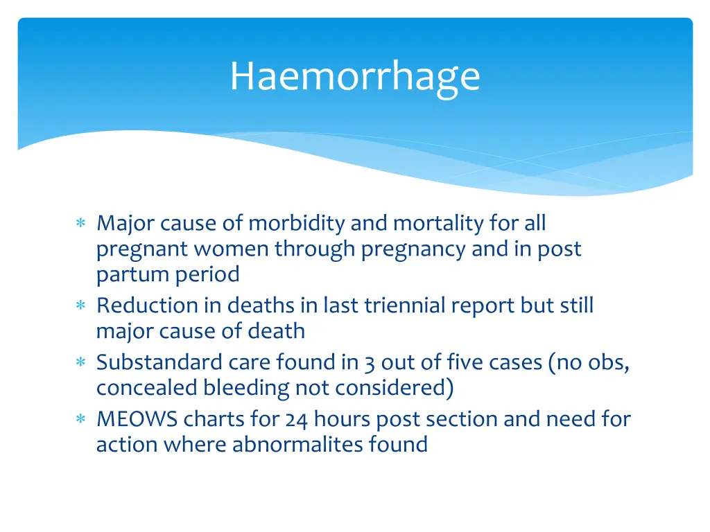 haemorrhage