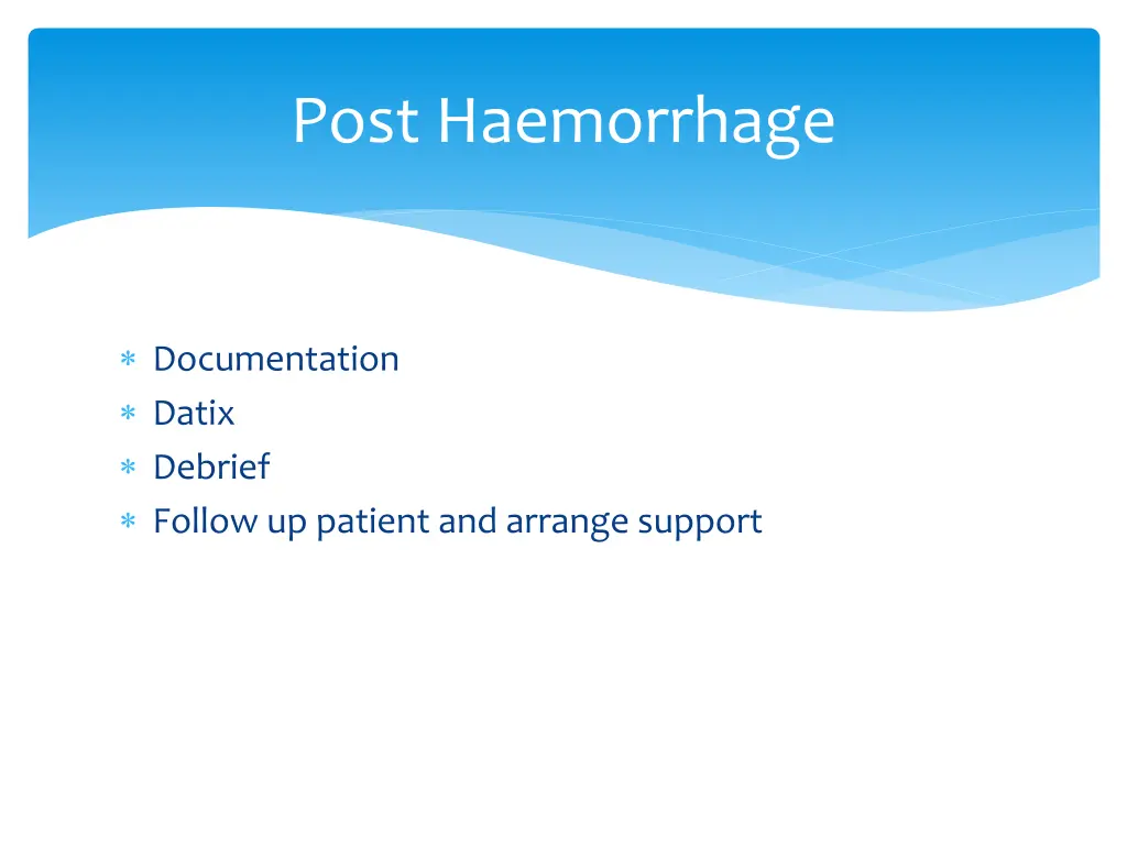 post haemorrhage