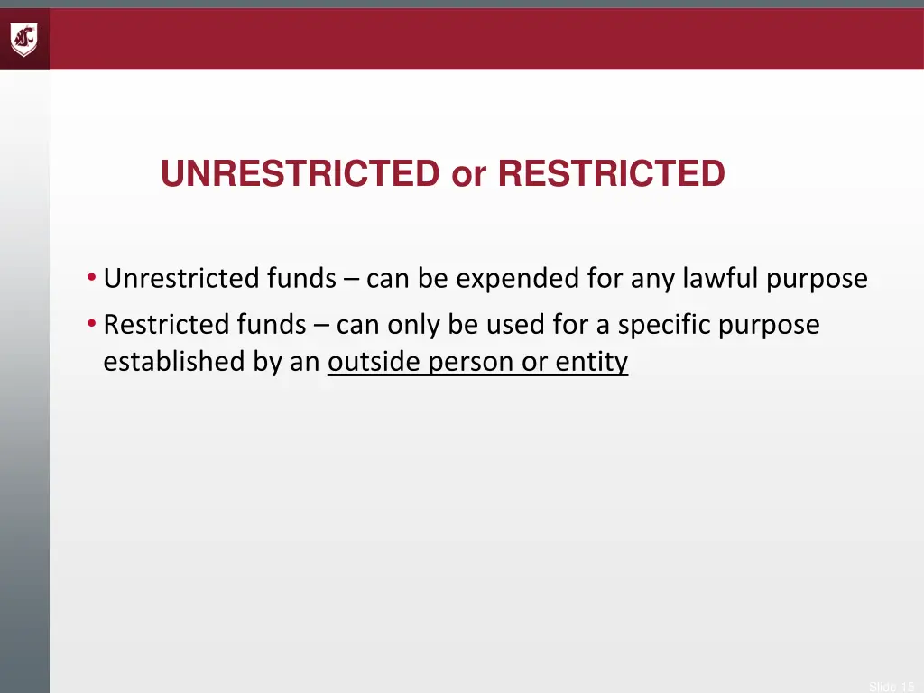 unrestricted or restricted