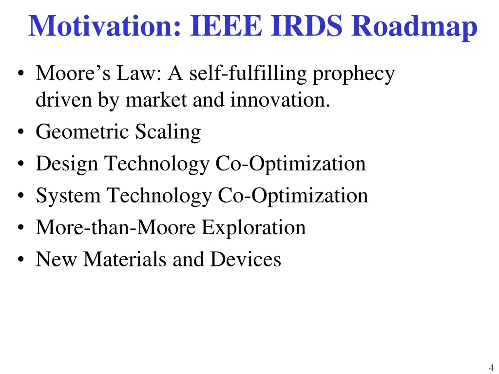 motivation ieee irds roadmap