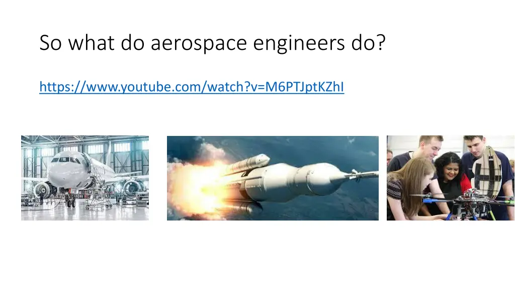 so what do aerospace engineers do