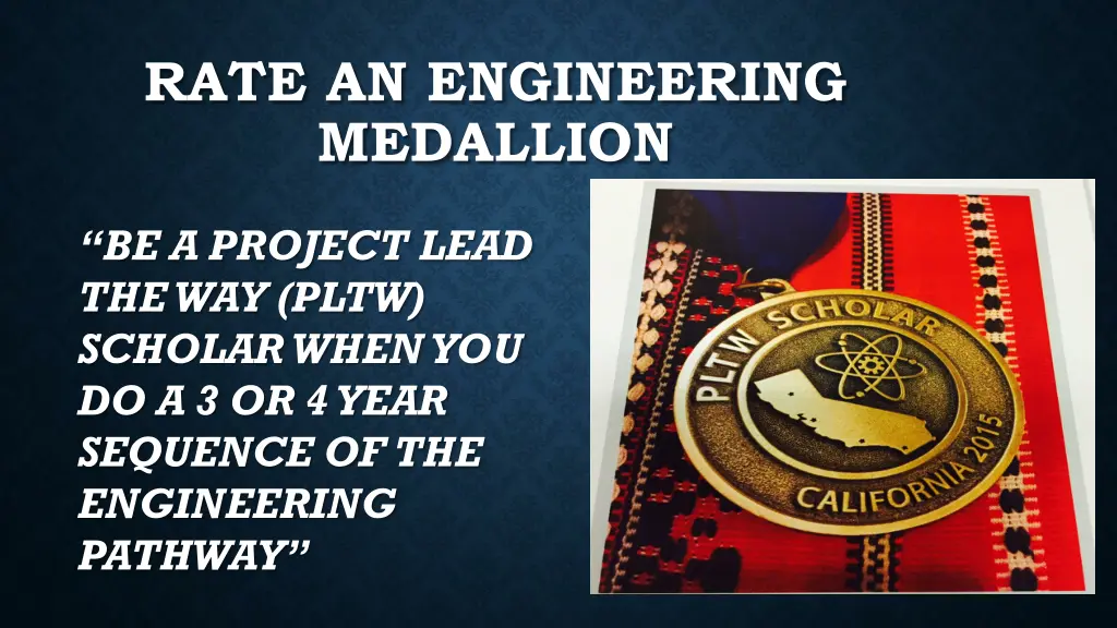 rate an engineering medallion