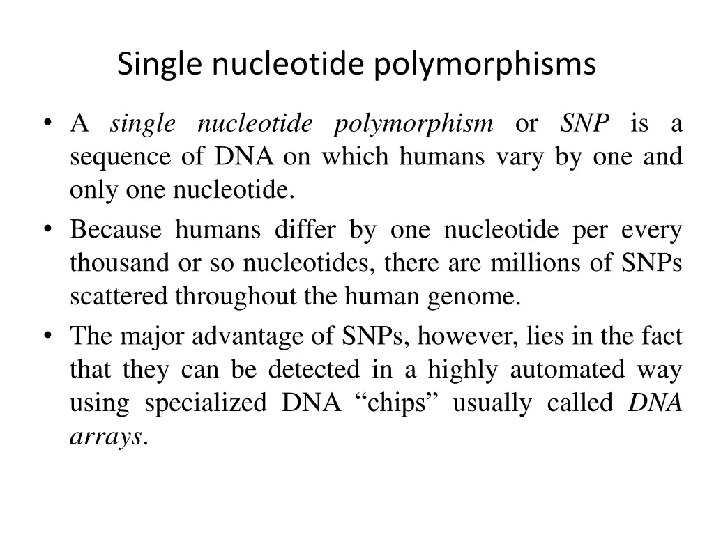 single nucleotide polymorphisms