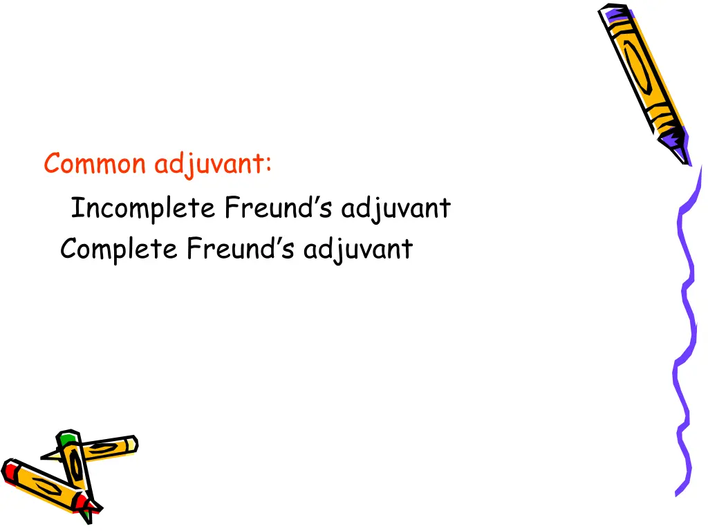 common adjuvant incomplete freund s adjuvant