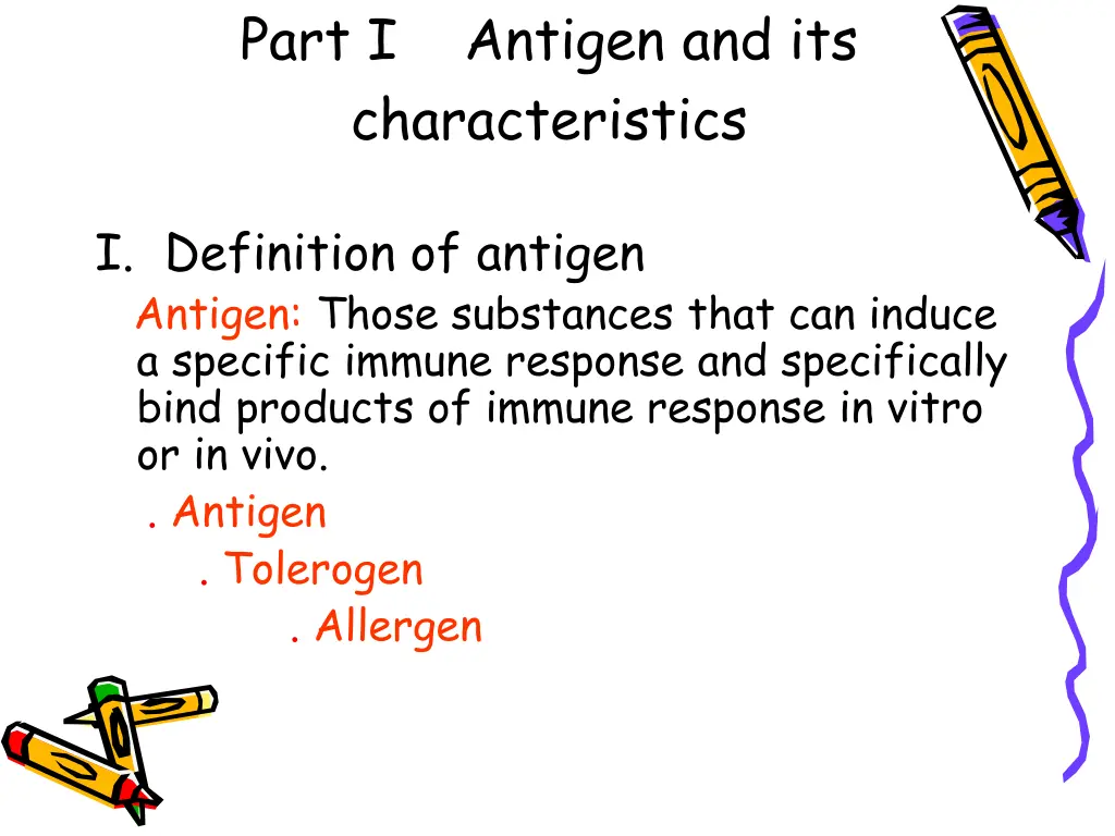 part i antigen and its characteristics