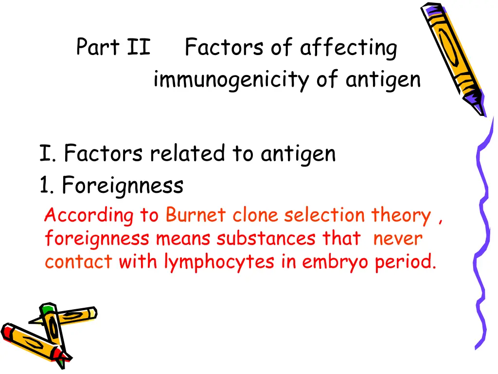part ii factors of affecting immunogenicity