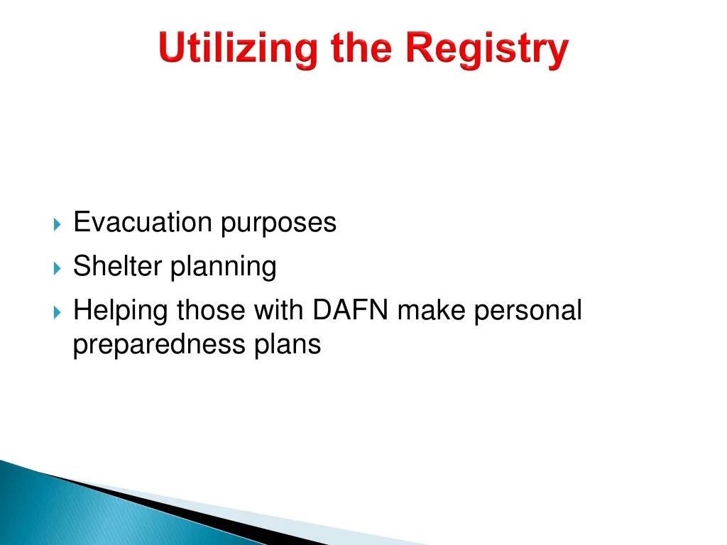 evacuation purposes