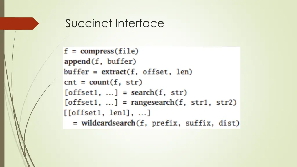 succinct interface
