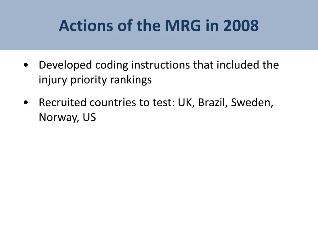 actions of the mrg in 2008