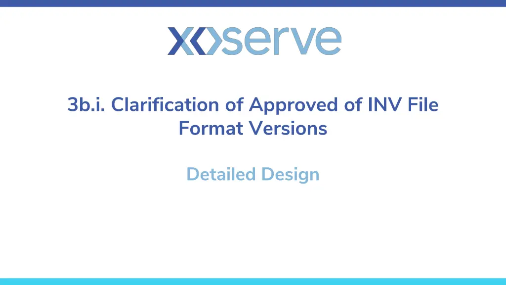 3b i clarification of approved of inv file format