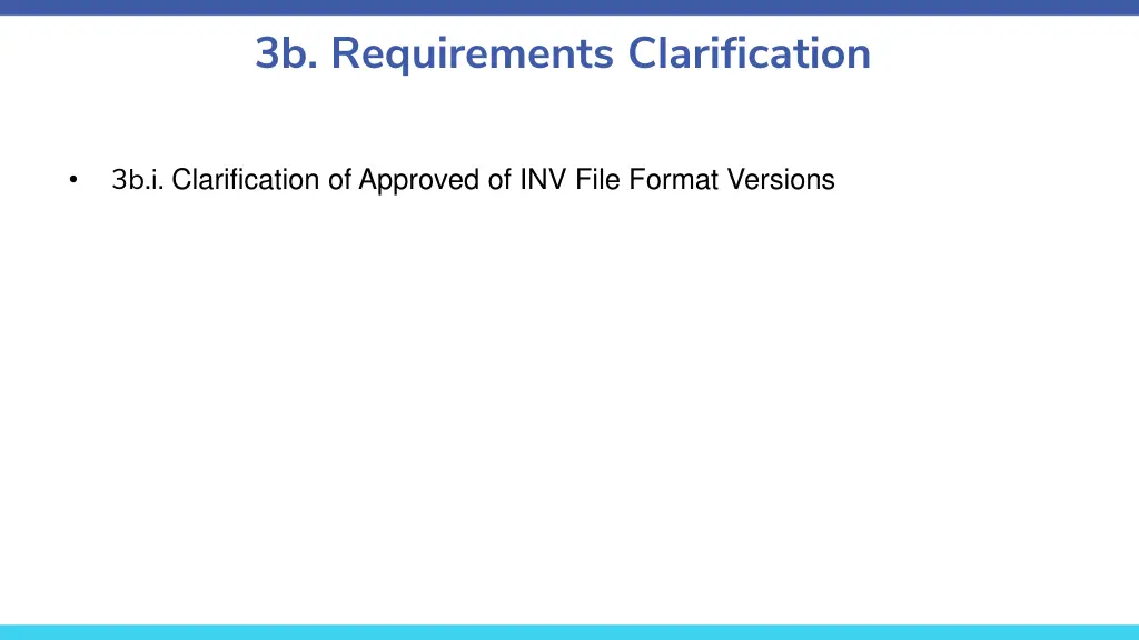 3b requirements clarification