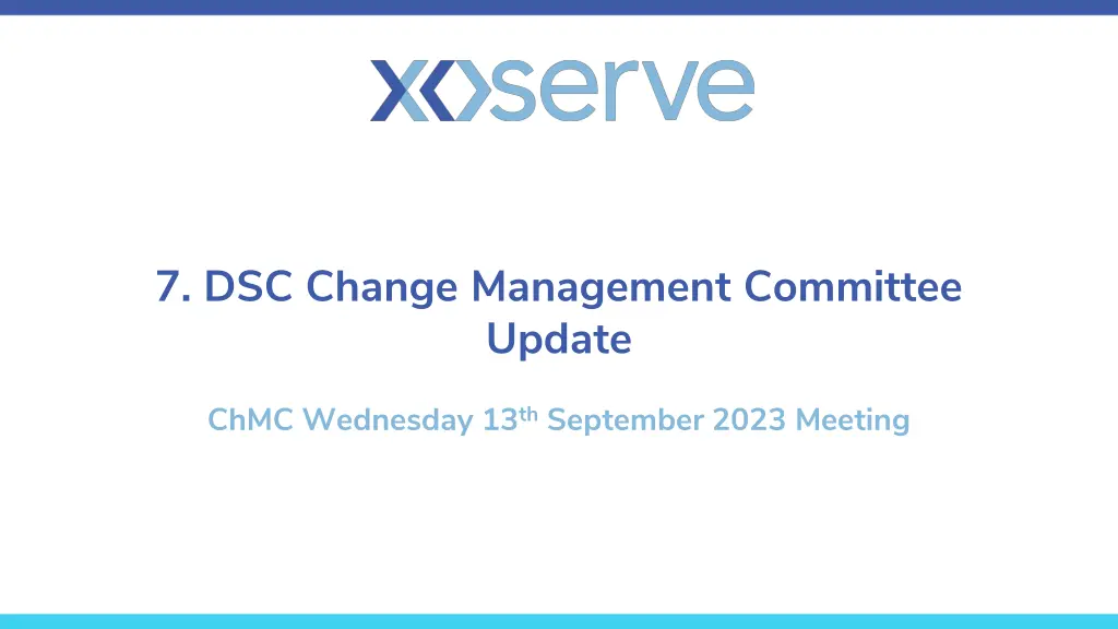7 dsc change management committee update