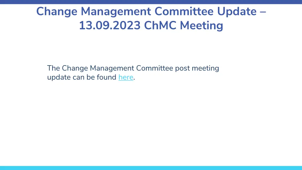 change management committee update 13 09 2023