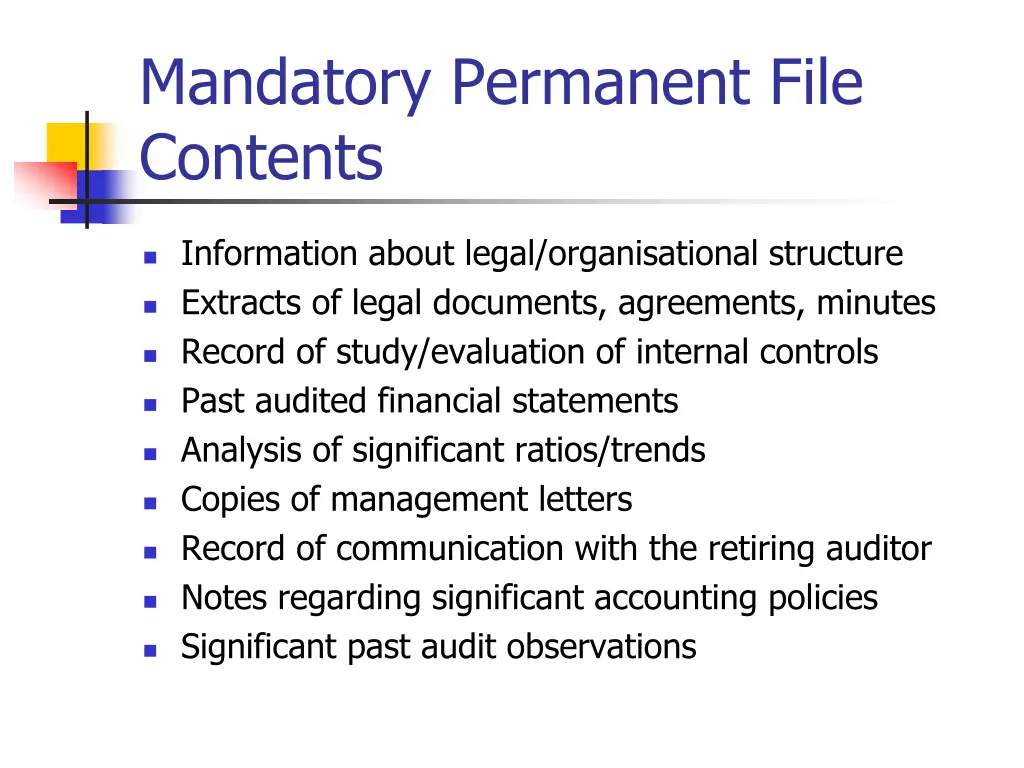 mandatory permanent file contents