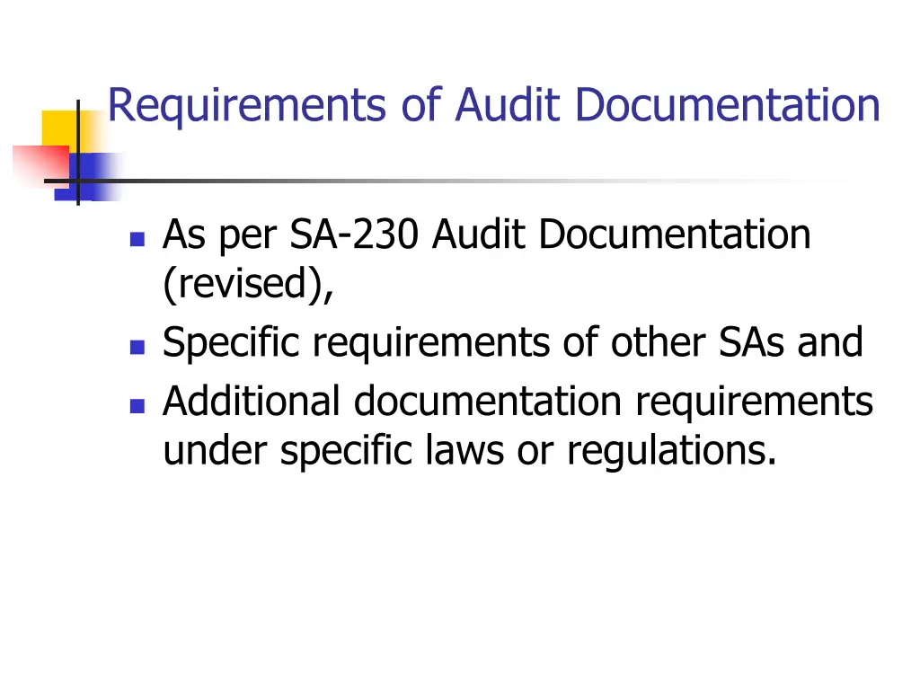 requirements of audit documentation