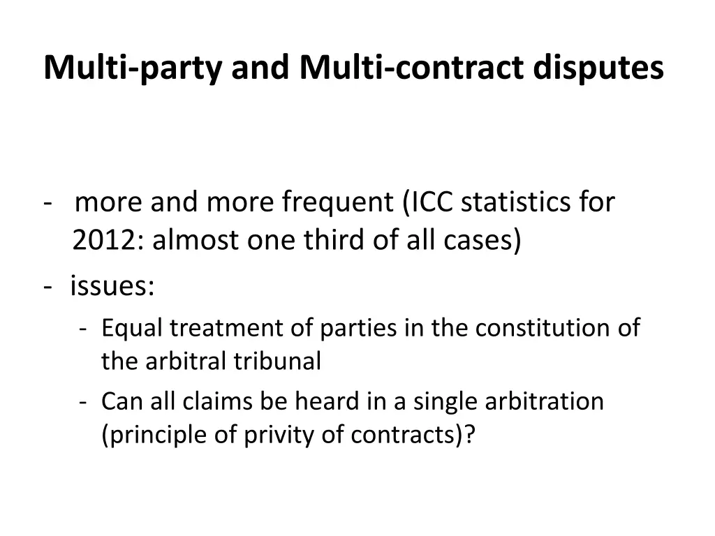 multi party and multi contract disputes