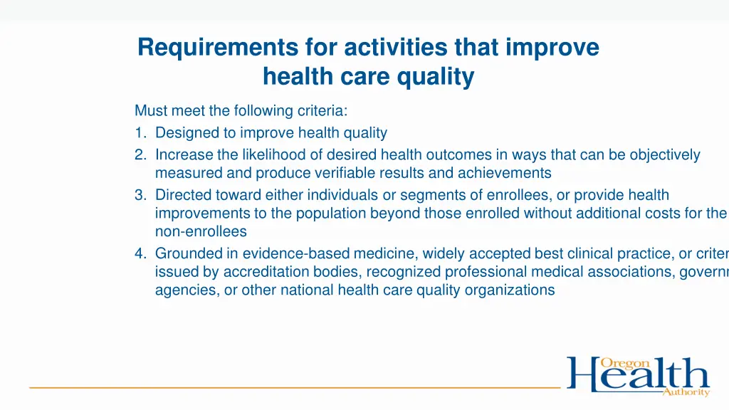 requirements for activities that improve health