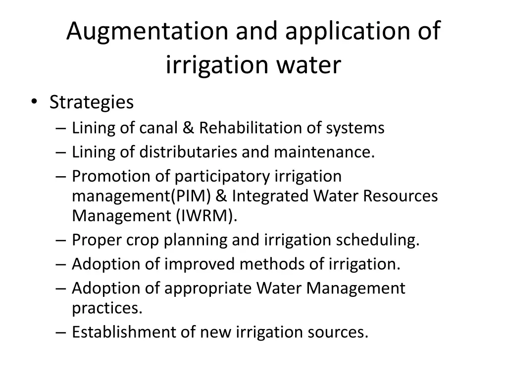augmentation and application of irrigation water