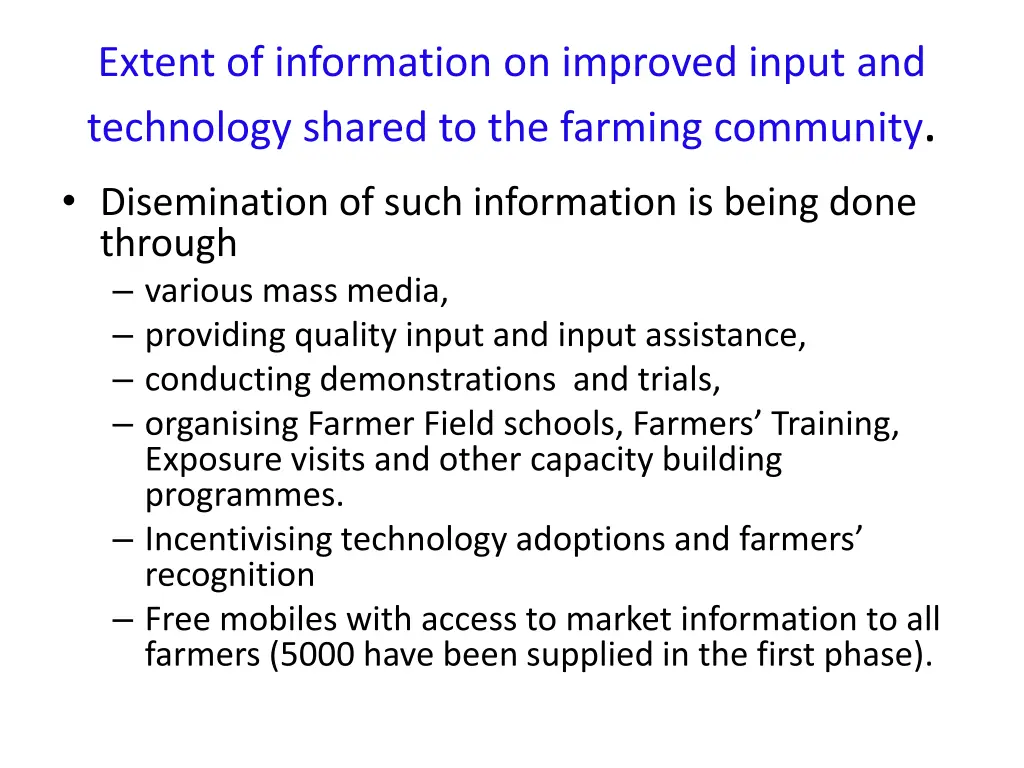 extent of information on improved input