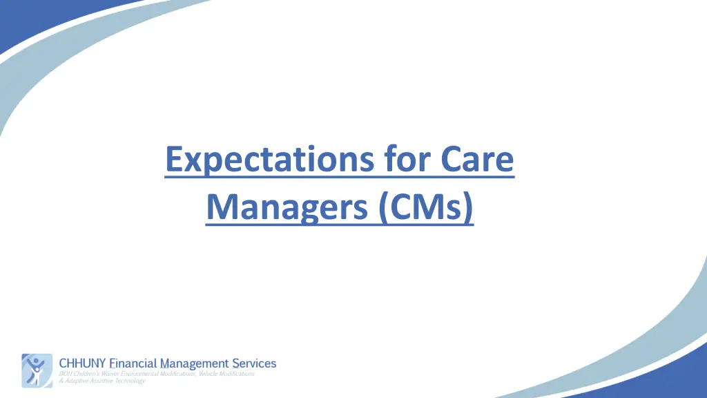 expectations for care managers cms