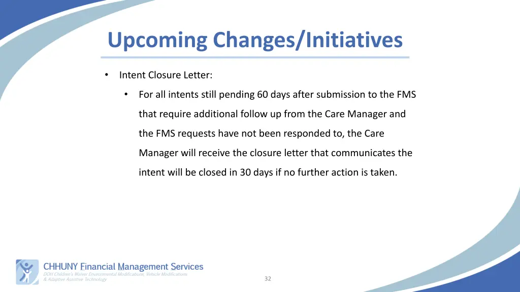 upcoming changes initiatives 1
