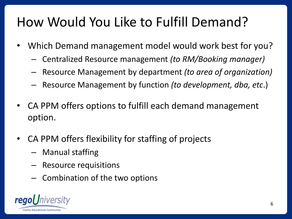 how would you like to fulfill demand