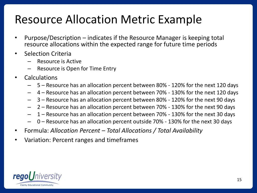 resource allocation metric example