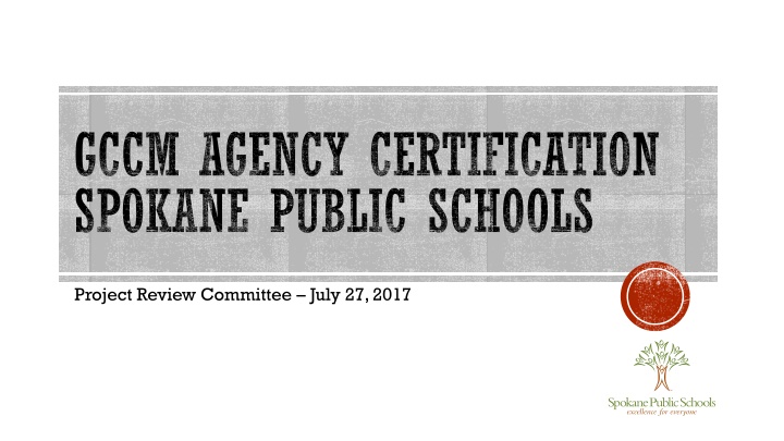 gccm agency certification spokane public schools