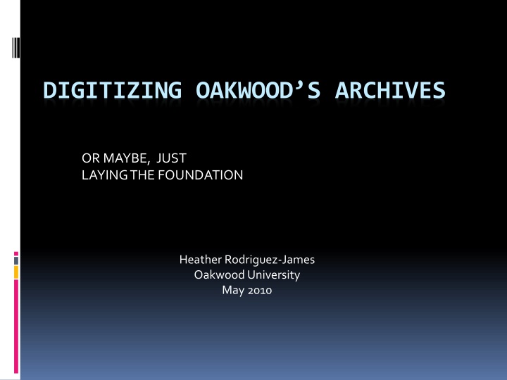 digitizing oakwood s archives
