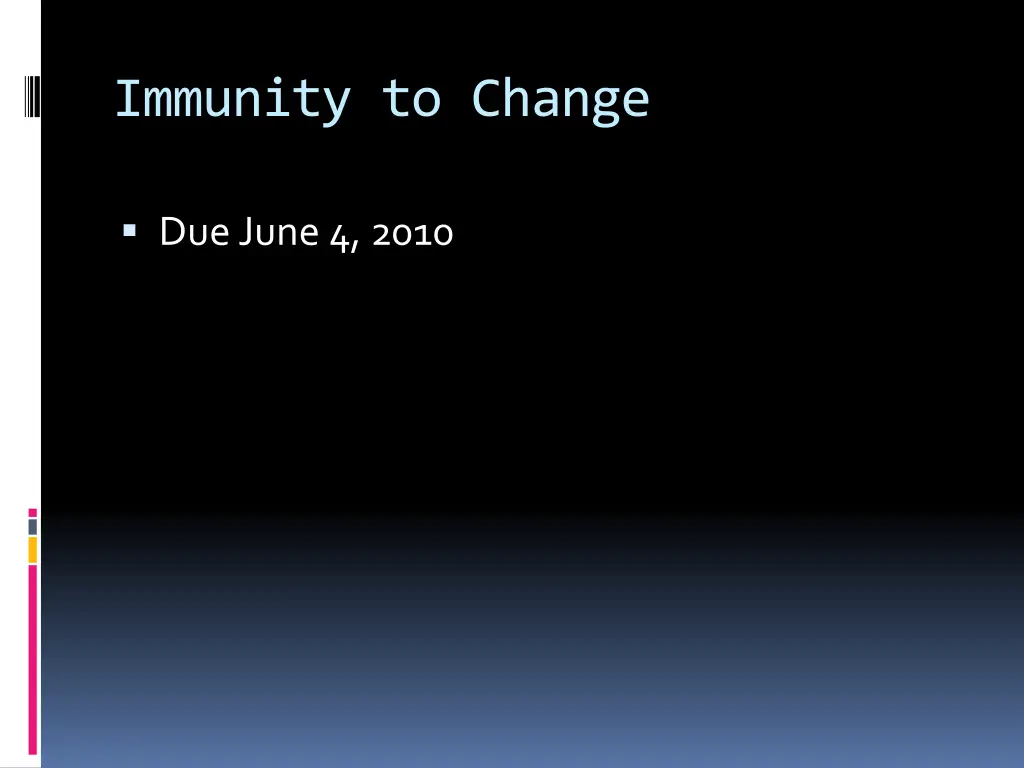 immunity to change
