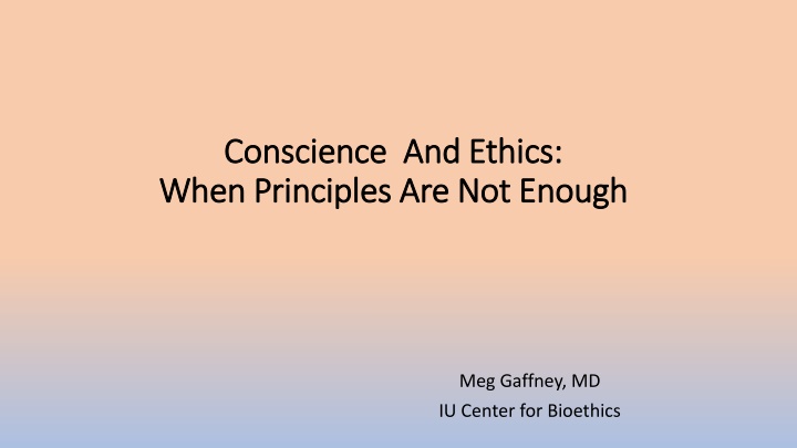 conscience and ethics conscience and ethics when