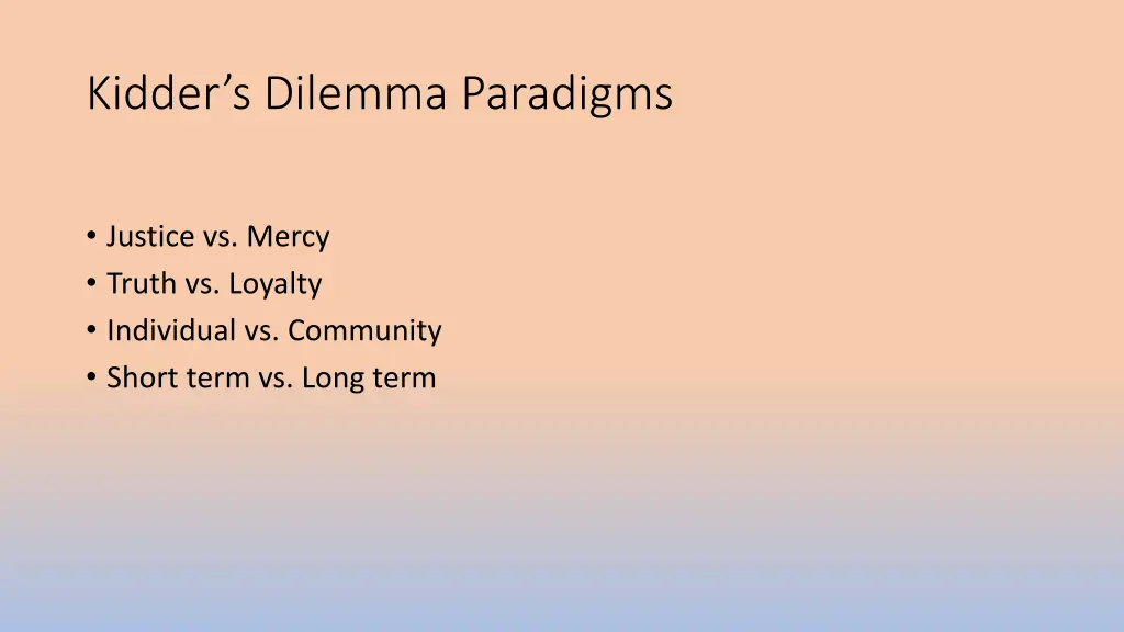 kidder s dilemma paradigms