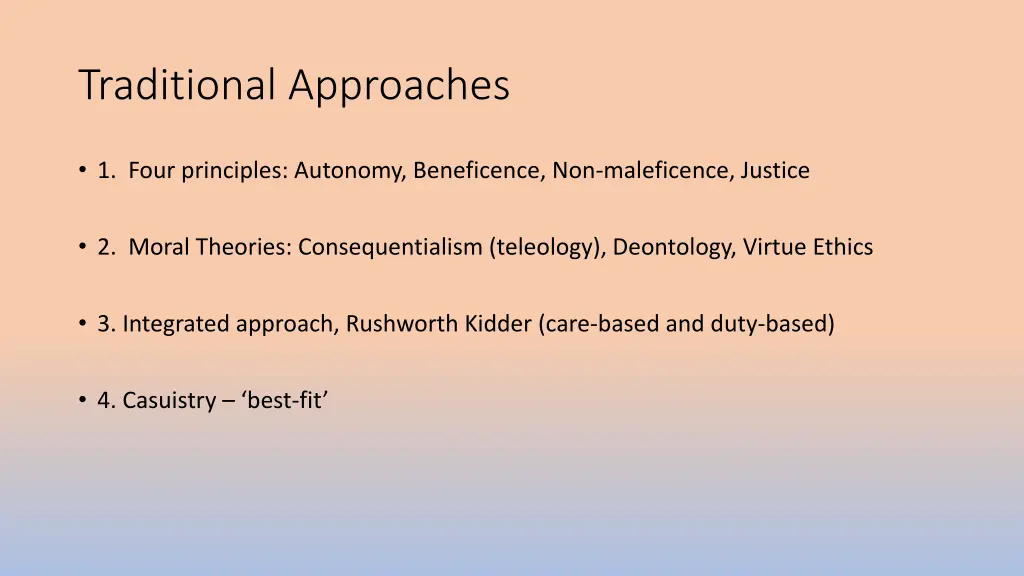 traditional approaches