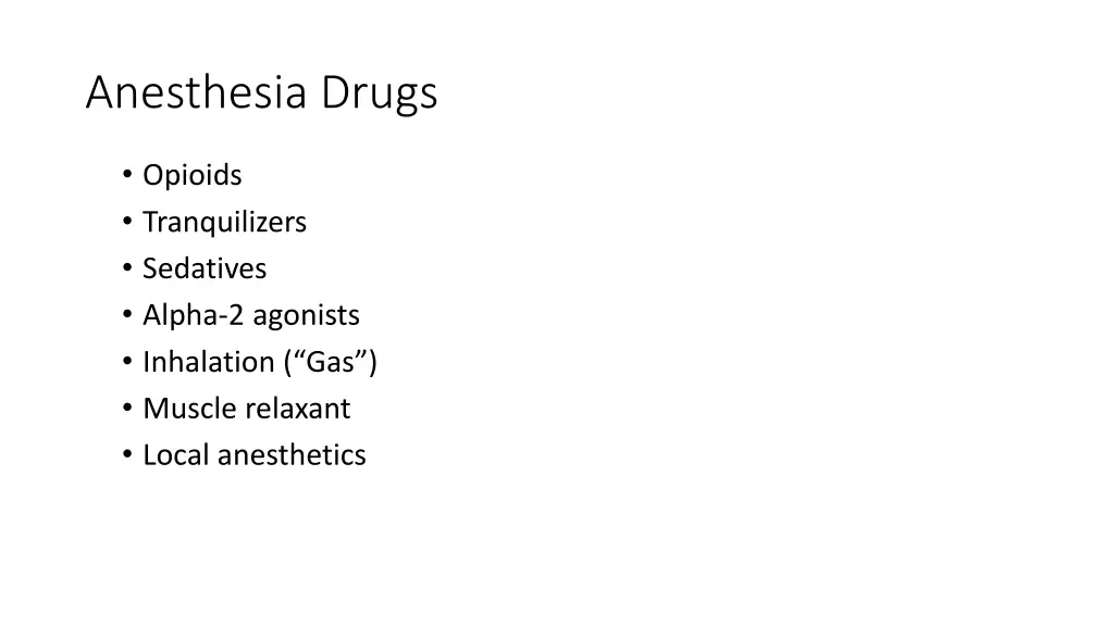 anesthesia drugs