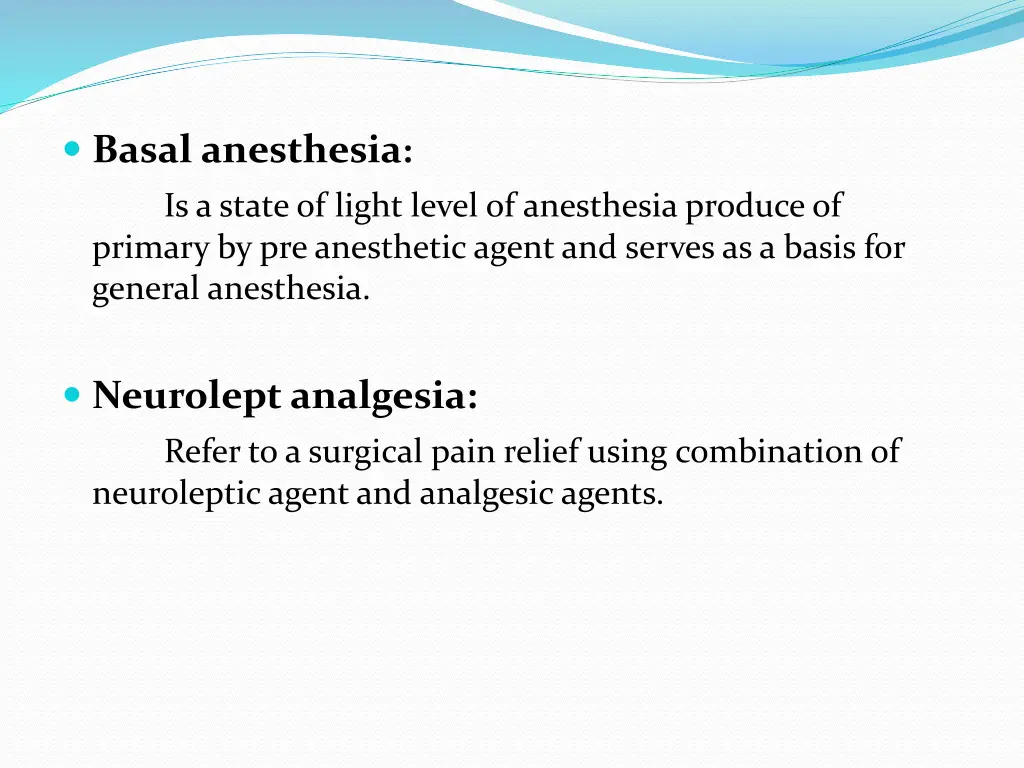 basal anesthesia