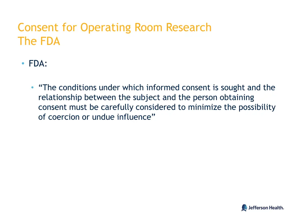 consent for operating room research the fda
