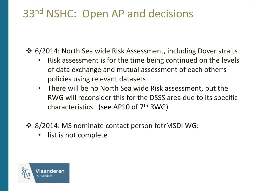 33 nd nshc open ap and decisions