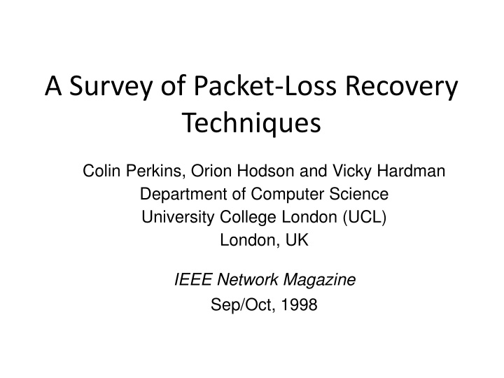 a survey of packet loss recovery techniques