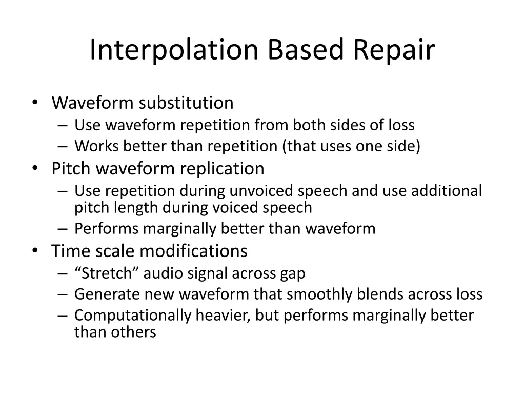interpolation based repair