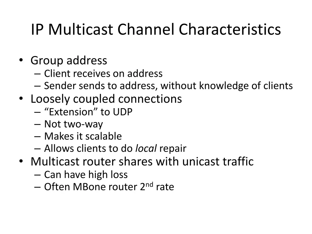 ip multicast channel characteristics