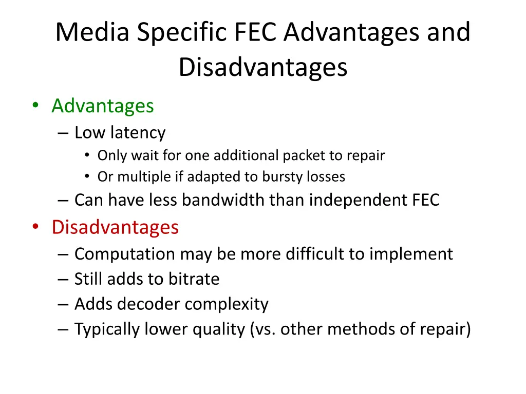 media specific fec advantages and disadvantages