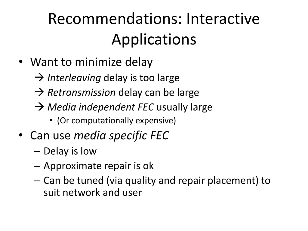 recommendations interactive applications want